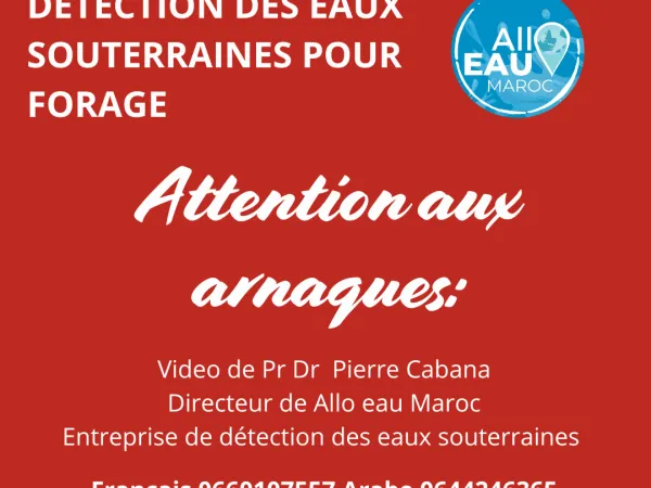 arnaque recherche eau souterraine sourcier maroc